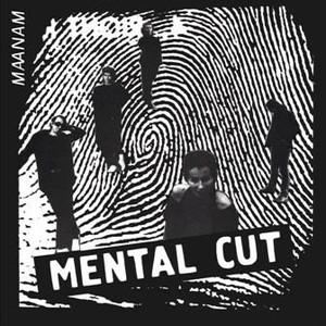 Mental Cut (2011 Remaster)
