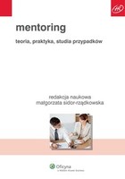 Mentoring. Teoria, praktyka, studia przypadków - pdf