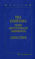 Meritum. Unia Europejska 2005/2006 Prawo instytucjonalne i gospodarcze.