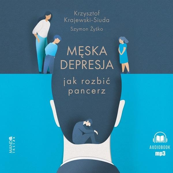 Męska depresja Jak rozbić pancerz Książka audio CD/MP3