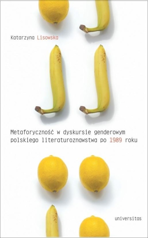 Metaforyczność w dyskursie genderowym polskiego literaturoznawstwa