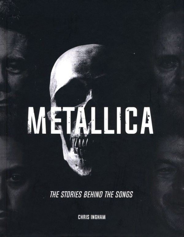 Metallica - The Stories behind the songs