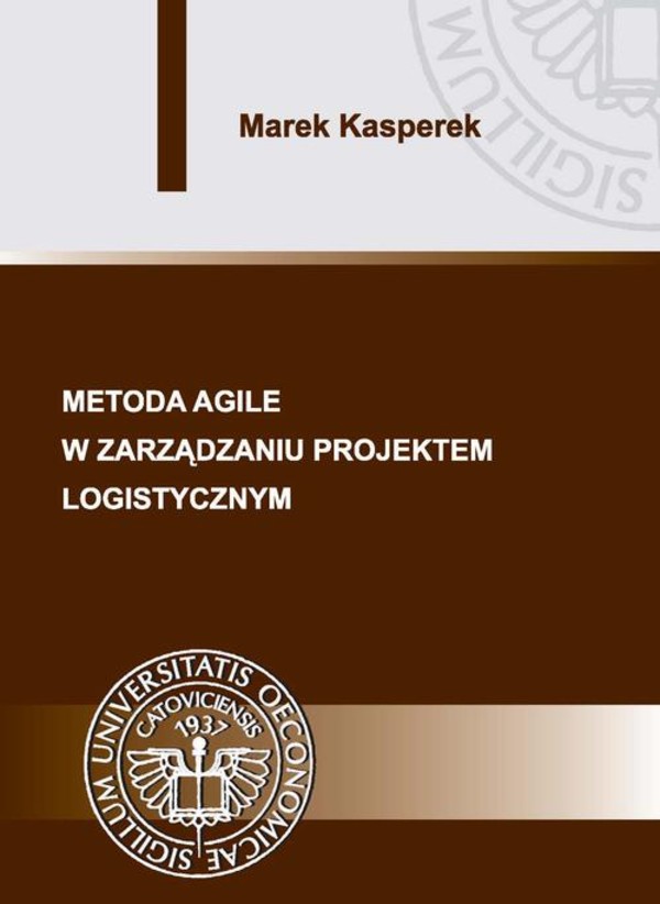 Metoda agile w zarządzaniu projektem logistycznym - pdf