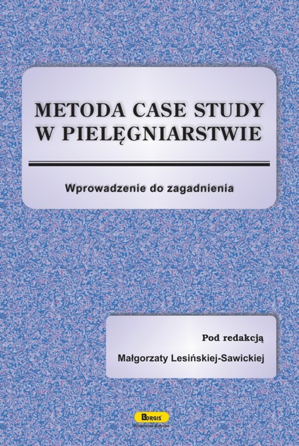 Metoda case study w pielęgniarstwie - pdf