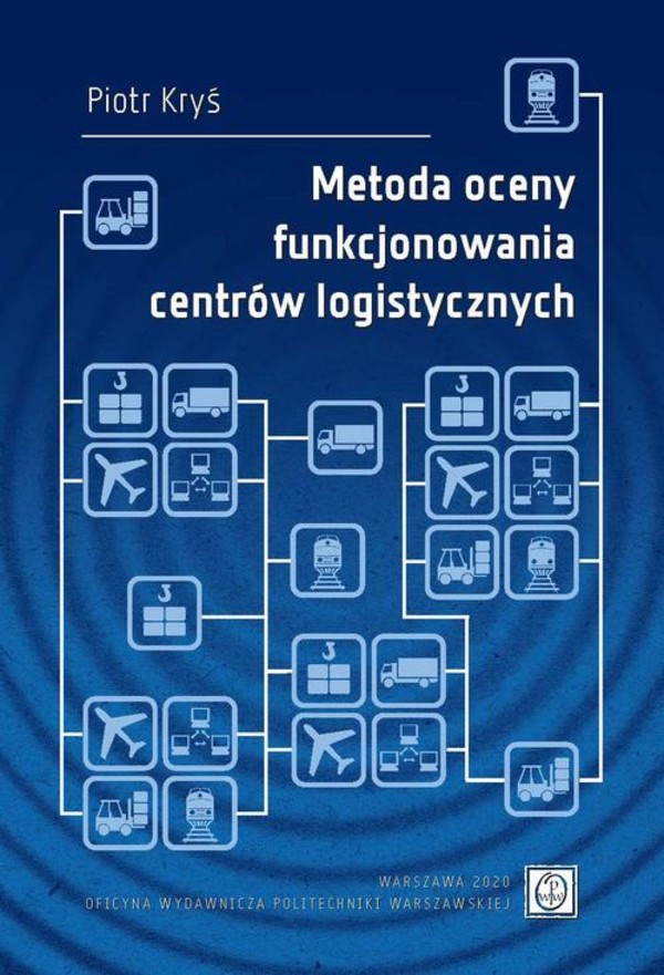 Metoda oceny funkcjonowania centrów logistycznych - pdf