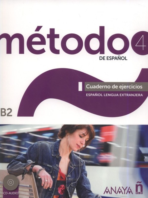 Metodo 4 de espanol Cuaderno de Ejercicios B2. Ćwiczenia + CD 2019