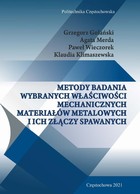 Okładka:Metody badania wybranych właściwości mechanicznych materiałów metalowych i ich złączy spawanych 