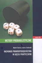 Metody probabilistyczne cz1 Rachunek prawdopodobieństwa w ujęciu praktycznym