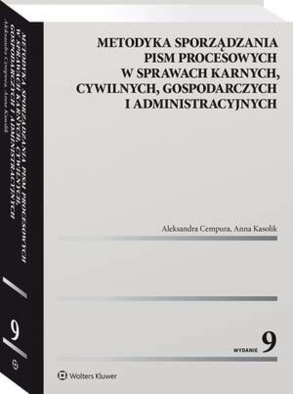 Metodyka sporządzania pism procesowych w sprawach karnych, cywilnych, gospodarczych i administracyjnych - epub, pdf