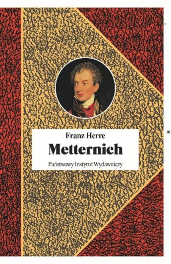 Metternich orędownik pokoju