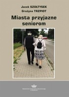 Miasto przyjazne seniorom - pdf