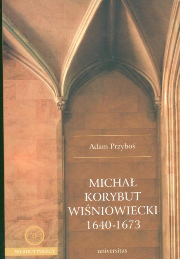 Michał Korybut Wiśniowiecki 1640-1673 - pdf