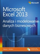 Microsoft Excel 2013. Analiza i modelowanie danych biznesowych - pdf