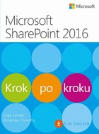 Microsoft SharePoint 2016 Krok po kroku - pdf