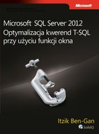 Microsoft SQL Server 2012 Optymalizacja kwerend T-SQL przy użyciu funkcji okna - pdf