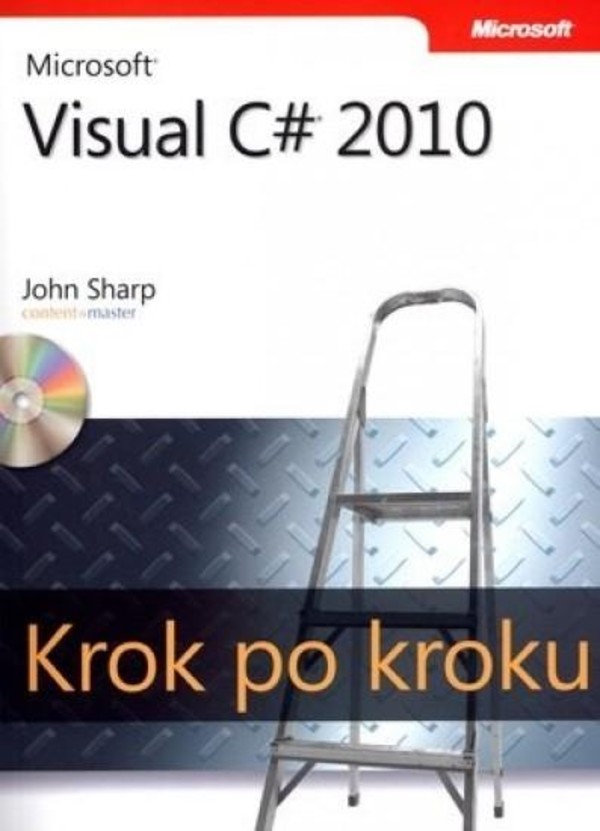 Microsoft Visual C# 2010 Krok po kroku + CD