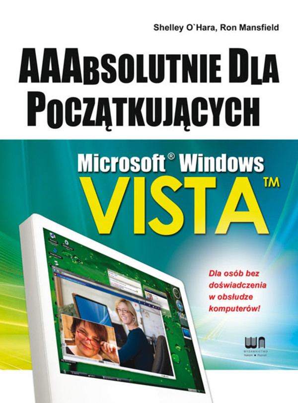 Microsoft Windows Vista AAAbsolutnie dla początkujących