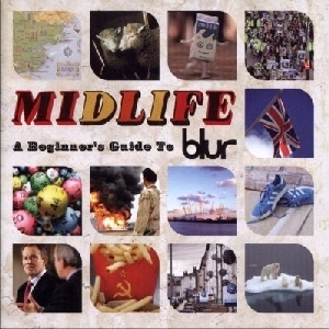 Midlife A Beginner`s Guide To Blur