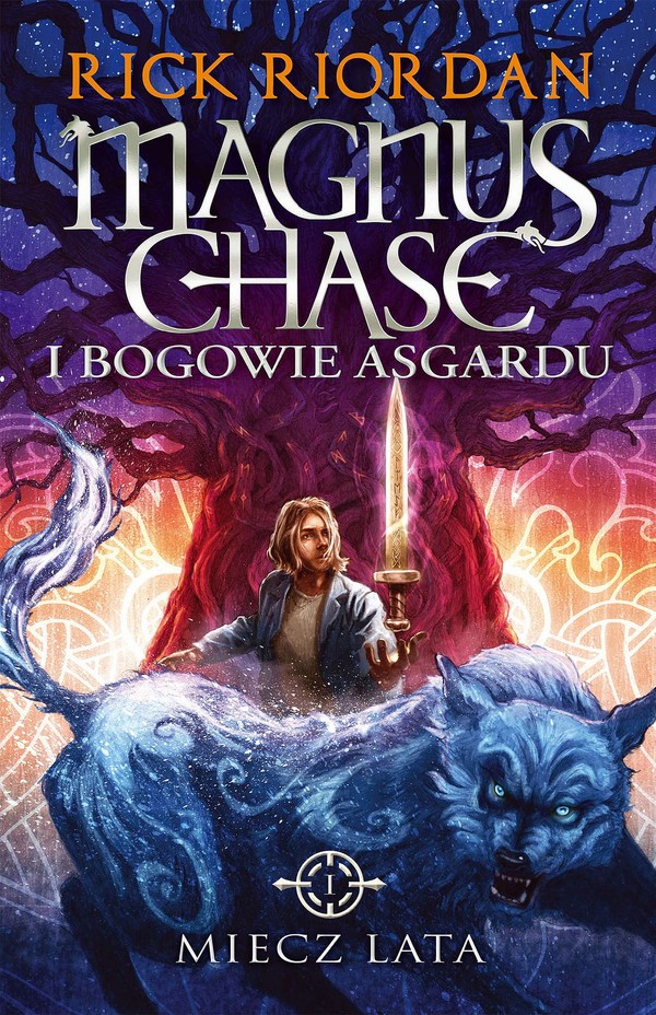 Miecz lata Magnus Chase i bogowie Asgardu Tom 1