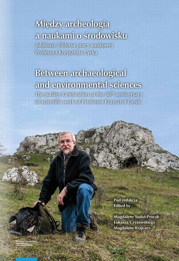 Między archeologią a naukami o środowisku. Between archaeological and environmental sciences - pdf