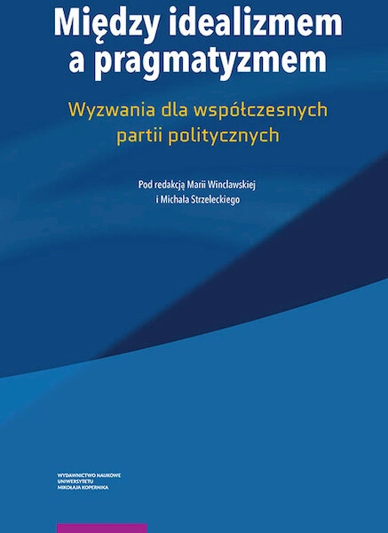 Między idealizmem a pragmatyzmem