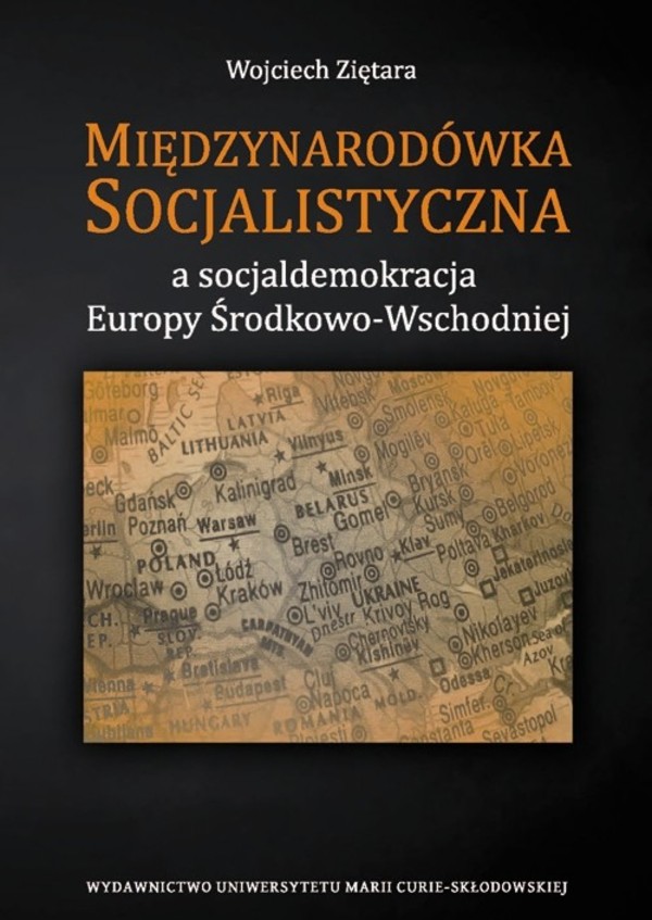 Międzynarodówka Socjalistyczna a socjaldemokracja Europy Środkowo-Wschodniej - pdf