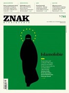 Miesięcznik Znak nr 741: Islamofobie - mobi, epub, pdf