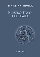 Mieszko Stary i jego wiek - pdf