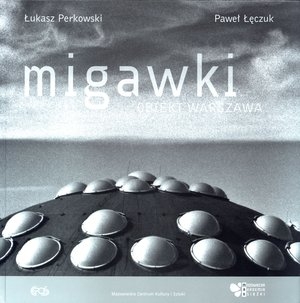 Migawki Obiekt Warszawa