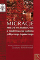 Migracje międzynarodowe a modernizacja systemu politycznego i społecznego