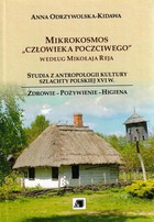 Mikrokosmos "człowieka poczciwego" według Mikołaja Reja - pdf