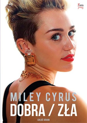 Miley Cyrus Dobra/zła