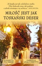 Miłość jest jak toskański deser