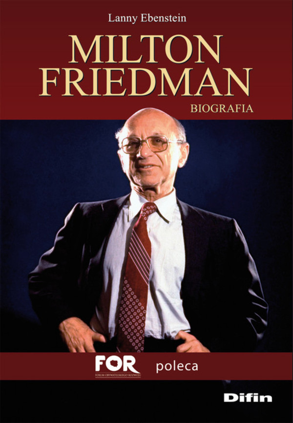 Milton Friedman Biografia