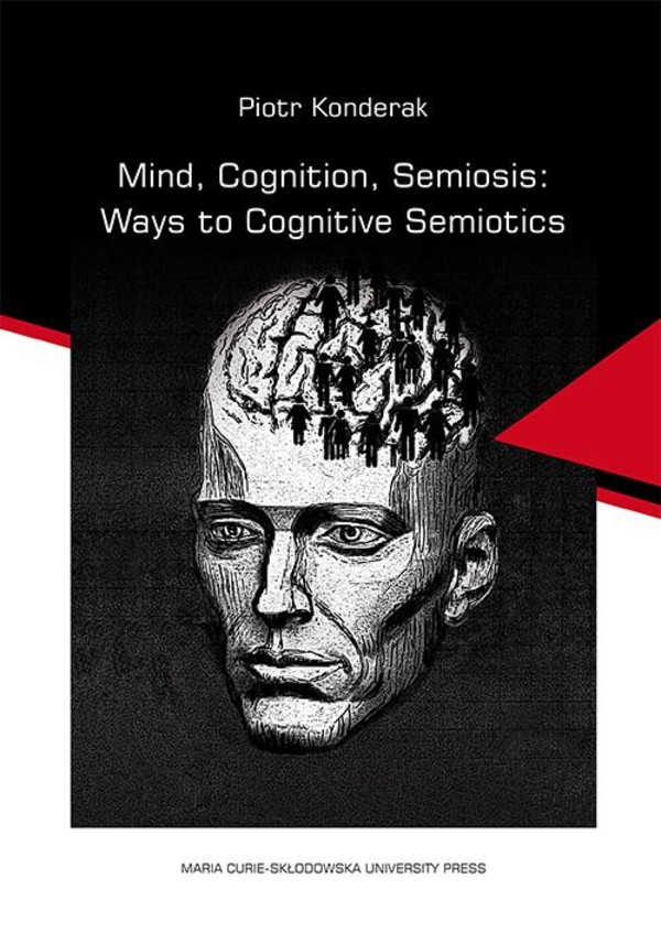 Mind, Cognition, Semiosis: Ways to Cognitive Semiotics - pdf