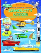 Samoloty, łodzie oraz inne statki wodne i powietrzne Mini encyklopedia z naklejkami