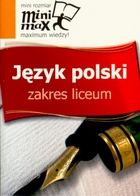 MINI MAX JĘZYK POLSKI. Zakres liceum