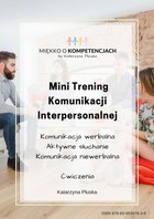 Mini Trening Komunikacji Interpersonalnej - pdf Ćwiczenia