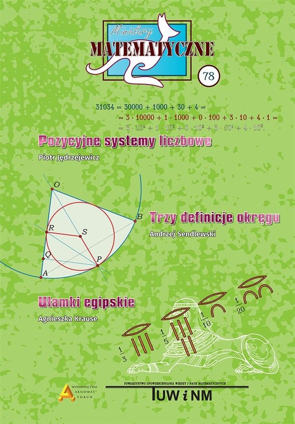 Miniatury matematyczne 78 Pozycyjne systemy liczbowe, trzy definicje okręgu, ułamki egipskie
