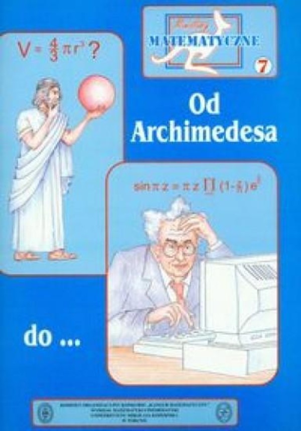Miniatury matematyczne tomik 7 Od Archimedesa do...