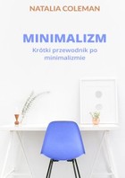 Minimalizm - mobi, epub, pdf Krótki przewodnik po minimalizmie