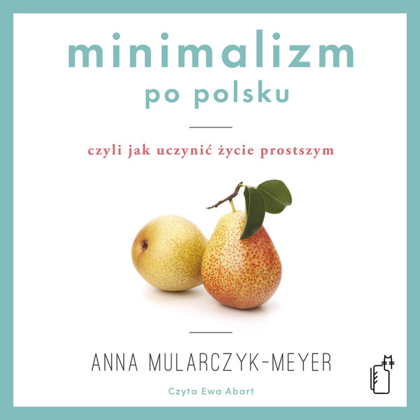 Minimalizm po polsku - Audiobook mp3