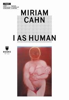 Okładka:Miriam Cahn I as Human 