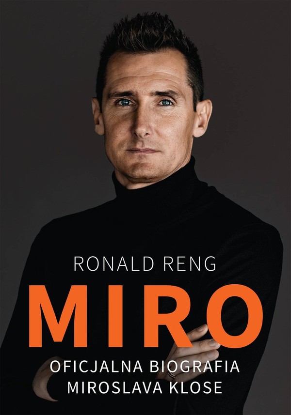 Miro Oficjalna biografia Miroslava Klose