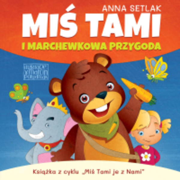 Miś Tami i marchewkowa przygoda - Audiobook mp3
