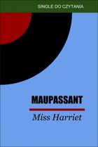 Miss Harriet - mobi, epub Single do czytania