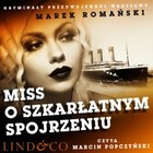 Miss o szkarłatnym spojrzeniu - Audiobook mp3 Kryminały przedwojennej Warszawy Tom 7