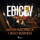 Mister Macareck i jego business - Audiobook mp3