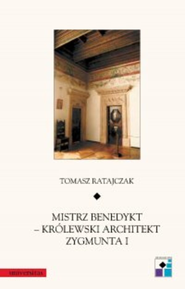 Mistrz Benedykt – królewski architekt Zygmunta I - pdf