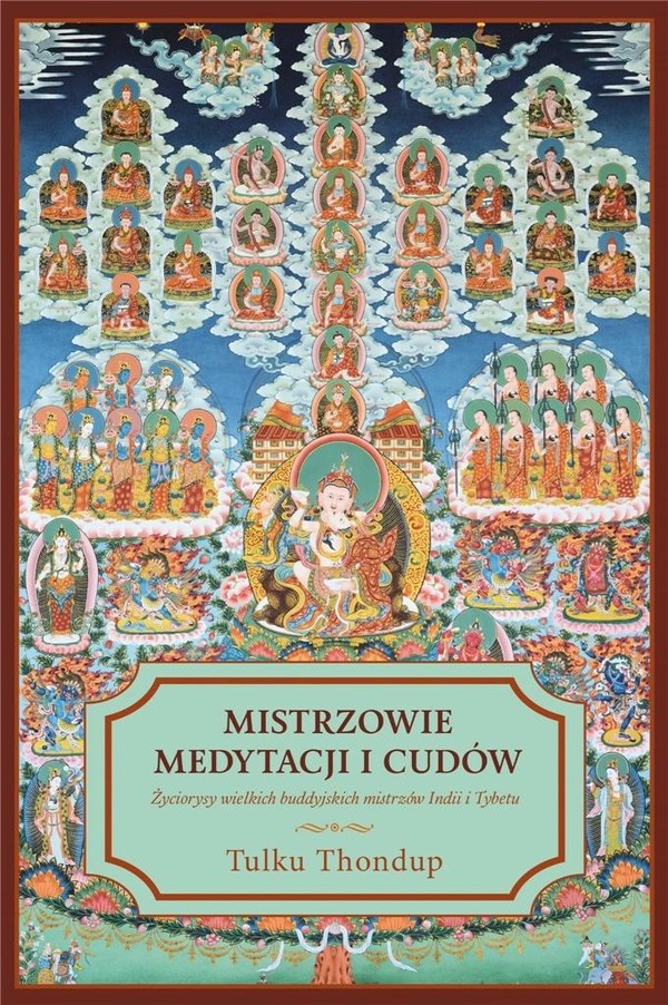 Mistrzowie medytacji i cudów